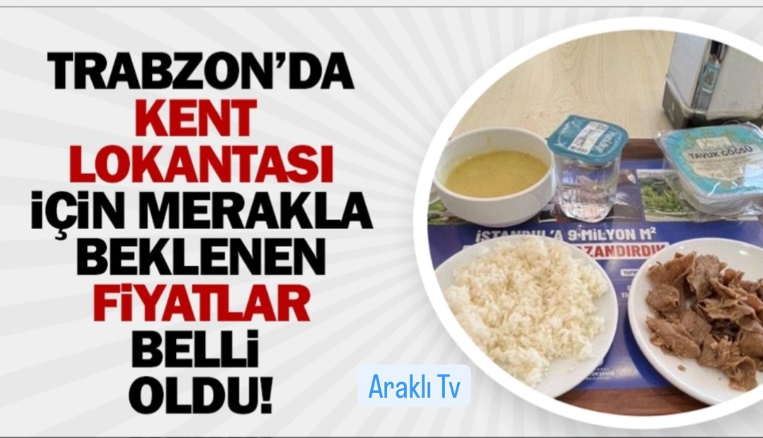 Ortahisar Belediyesinin Açacağı Lokantada Yemek Fiyatları Belli oldu